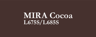CLASSY ML MIRA Cocoa L675S/L685S